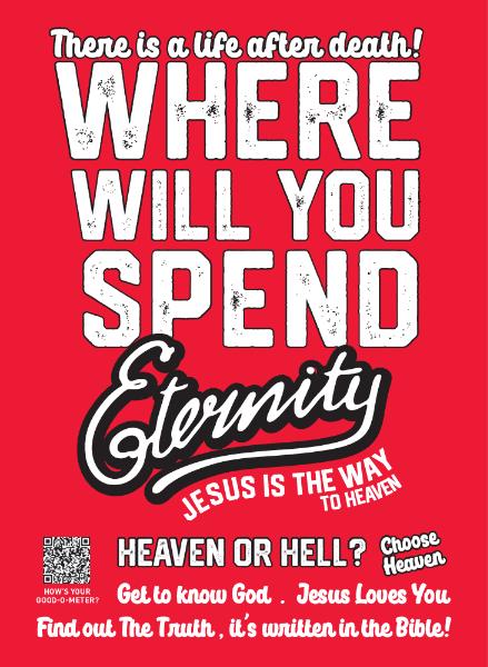 Where Will You Spend Eternity- Flat Outside