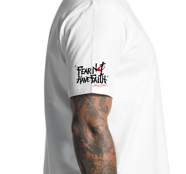 Fear Not Have Faith V2 (White)