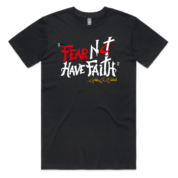 Fear Not Have Faith V2 (Black)