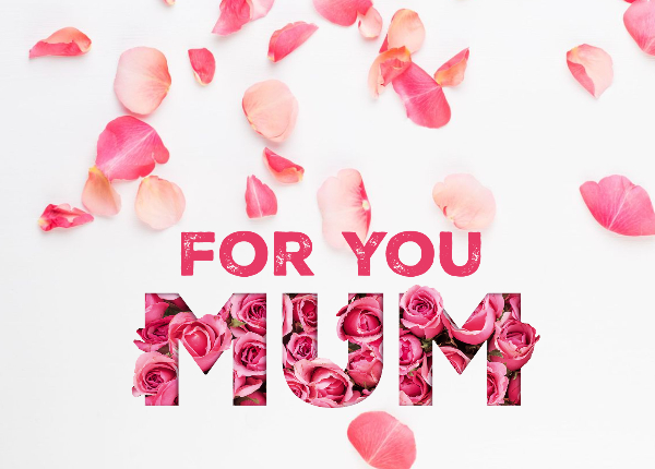 For You Mum