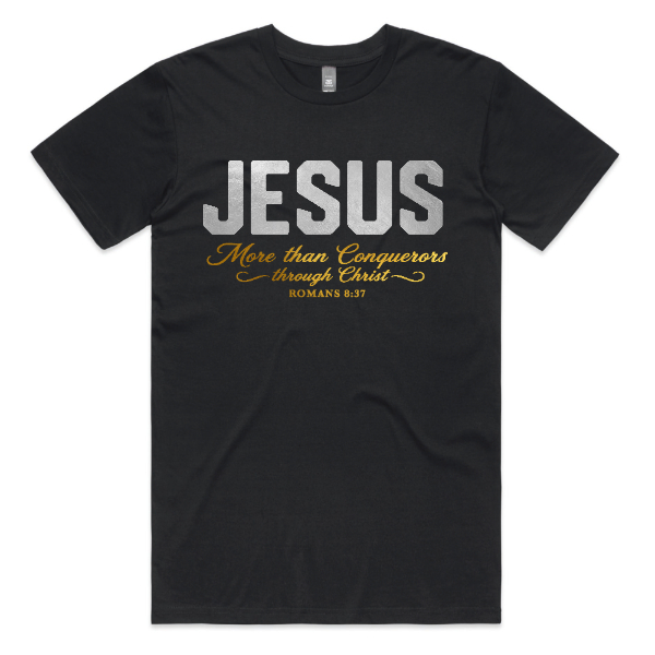 Jesus More Than Conquerors GOLD + SILVER Front