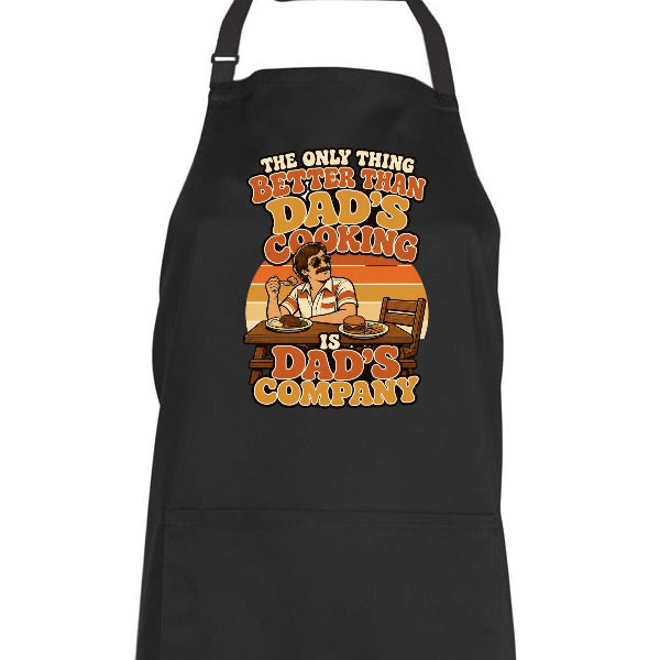 Dad's Cooking and Dad's Company Front Chest