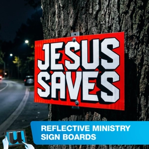 REFLECTIVE Ministry Signboards